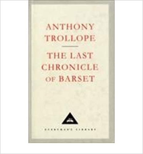 Book cover of The Last Chronicle Of Barset by Anthony Trollope