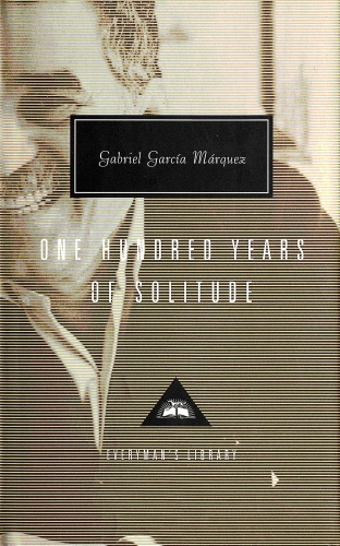 Book cover of One Hundred Years Of Solitude by Gabriel García Márquez