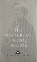 Book cover of The Memoirs of Hector Berlioz by Berlioz