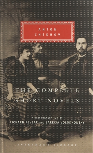 Book cover of The Complete Short Novels by Anton Chekov