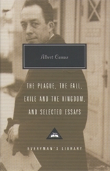 Book cover of Plague, Fall, Exile And The Kingdom And Selected Essays by Albert Camus