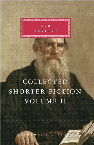 Book cover of Collected Shorter Fiction Volume Two by Leo Tolstoy