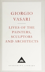 Book cover of Lives of the Painters, Sculptors and Architects: Volume 2 by Giorgio Vasari