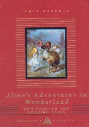 Book cover of Alice's Adventures In Wonderland And Through The Looking Glass by Lewis Carroll
