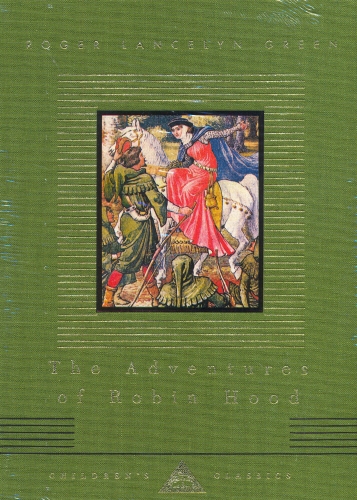 Book cover of The Adventures Of Robin Hood by Roger Lancelyn Green