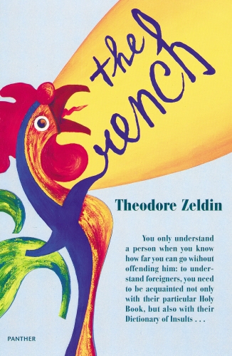 Book cover of The French by Theodore Zeldin