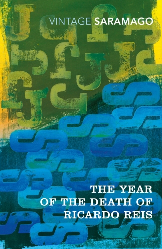 Book cover of The Year of the Death of Ricardo Reis by José Saramago