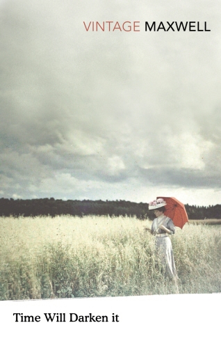 Book cover of Time Will Darken It by William Maxwell