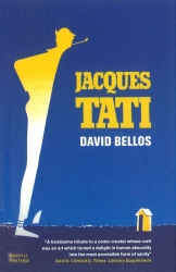 Book cover of Jacques Tati by David Bellos