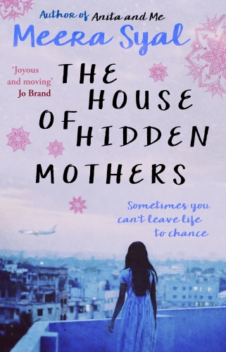 Book cover of The House of Hidden Mothers by Meera Syal