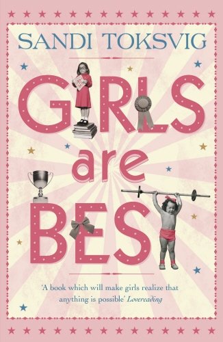 Book cover of Girls Are Best by Sandi Toksvig