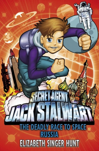 Book cover of Jack Stalwart: The Deadly Race to Space by Elizabeth Singer Hunt