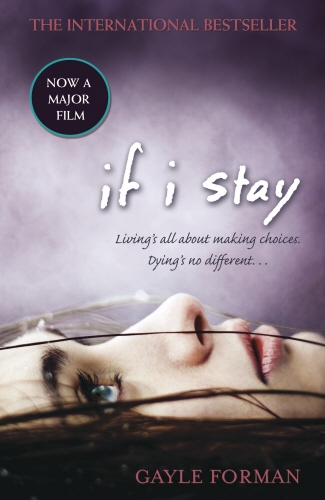 Book cover of If I Stay by Gayle Forman