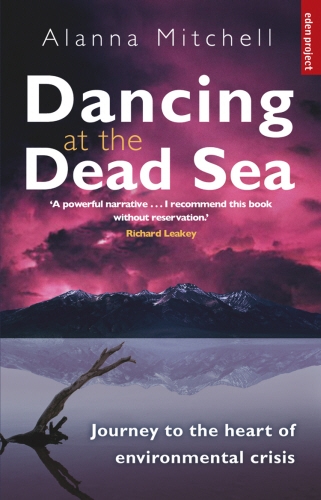 Book cover of Dancing At The Dead Sea by Alanna Mitchell