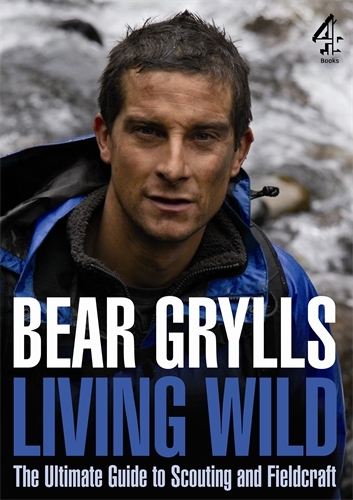 Book cover of Living Wild by Bear Grylls
