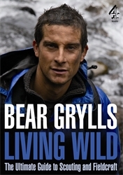 Book cover of Living Wild by Bear Grylls