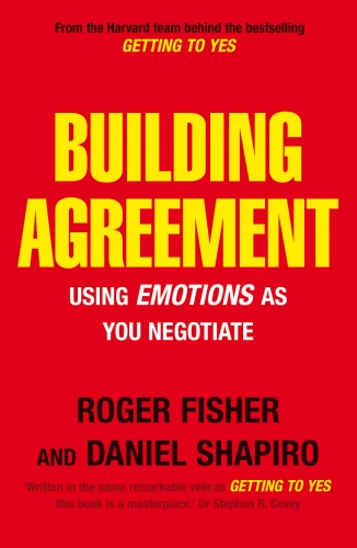 Book cover of Building Agreement by Roger Fisher, Daniel Shapiro