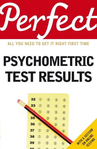 Book cover of Perfect Psychometric Test Results by Joanna Moutafi, Ian Newcombe