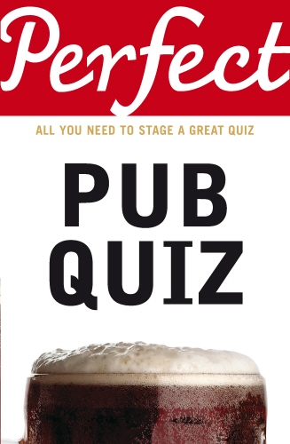 Book cover of Perfect Pub Quiz by David Pickering