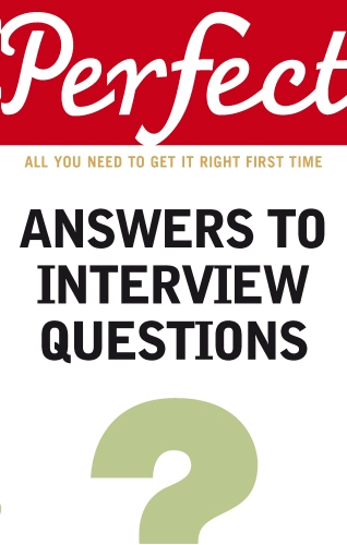 Book cover of Perfect Answers To Interview Questions by Max Eggert