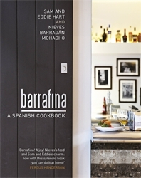 Book cover of Barrafina by Sam Hart, Eddie Hart, Nieves Barragán Mohacho