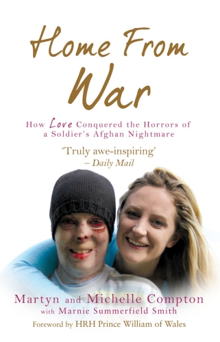 Book cover of Home From War by Martyn Compton, Michelle Compton, Marnie Summerfield Smith