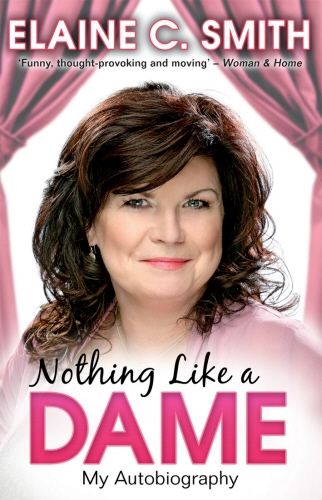 Book cover of Nothing Like a Dame by Elaine C Smith