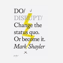 Book cover of Do Disrupt by Mark Shayler