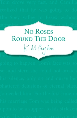 Book cover of No Roses Round The Door by K M Peyton