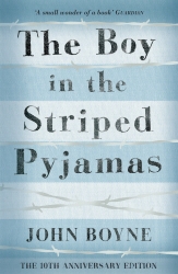 Book cover of The Boy in the Striped Pyjamas by John Boyne