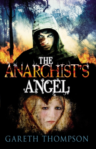 Book cover of The Anarchist's Angel by Gareth Thompson