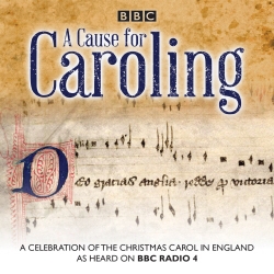 Book cover of A Cause for Caroling by Jeremy Summerly