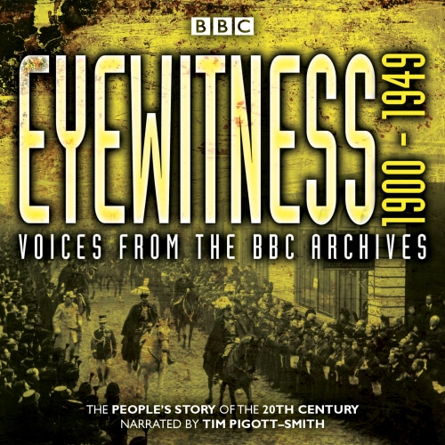 Book cover of Eyewitness 1900-1949 by Joanna Bourke