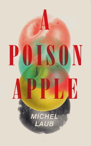 Book cover of A Poison Apple by Michel Laub