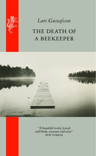 Book cover of The Death Of A Beekeeper by Lars Gustafsson