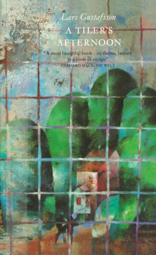 Book cover of A Tiler's Afternoon by Lars Gustafsson