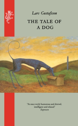 Book cover of The Tale of A Dog by Lars Gustafsson