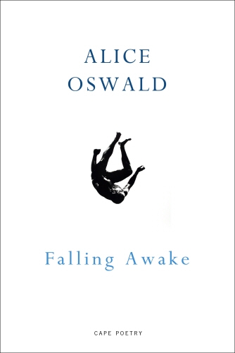 Book cover of Falling Awake by Alice Oswald
