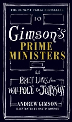 Book cover of Gimson's Prime Ministers by Andrew Gimson