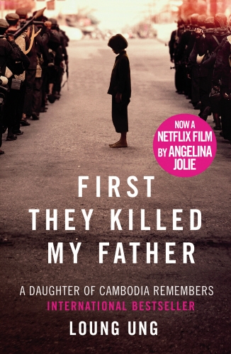 Book cover of First They Killed My Father by Loung Ung