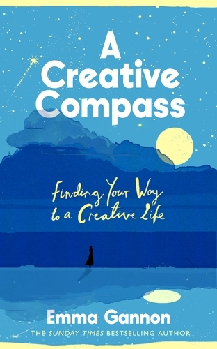 Book cover of A Creative Compass by Emma Gannon