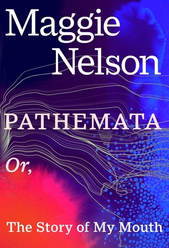 Book cover of Pathemata by Maggie Nelson