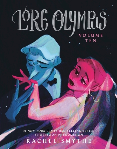 Book cover of #10 - Lore Olympus: Volume Ten by Rachel Smythe