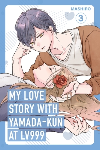 Book cover of My Love Story with Yamada-kun at Lv999, Vol. 3 by Mashiro