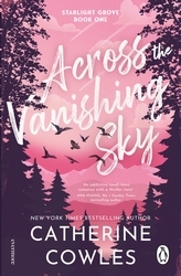 Book cover of Across the Vanishing Sky by Catherine Cowles
