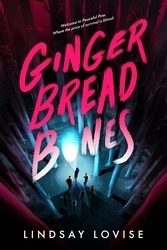 Book cover of Gingerbread Bones by Lindsay Lovise