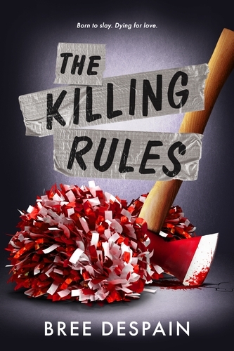 Book cover of The Killing Rules by Bree Despain