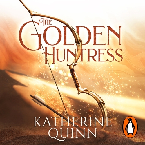 Book cover of The Golden Huntress by Katherine Quinn