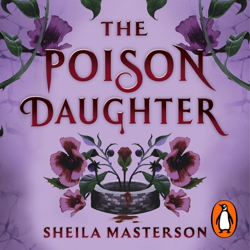 Book cover of The Poison Daughter by Sheila Masterson