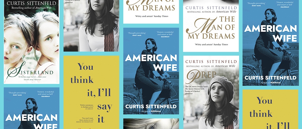 Where to start reading Curtis Sittenfeld’s books